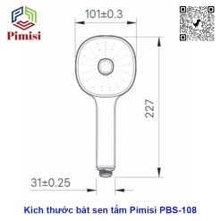 Kích thước tay sen tắm Pimisi PBS-108
