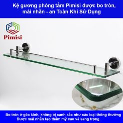 Kệ gương nhà tắm Pimisi PR-020 được bo tròn mài nhẵn