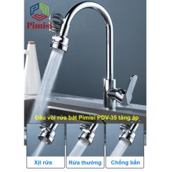 Đầu vòi Pimisi PDV-35 với 3 chế độ tăng áp linh hoạt