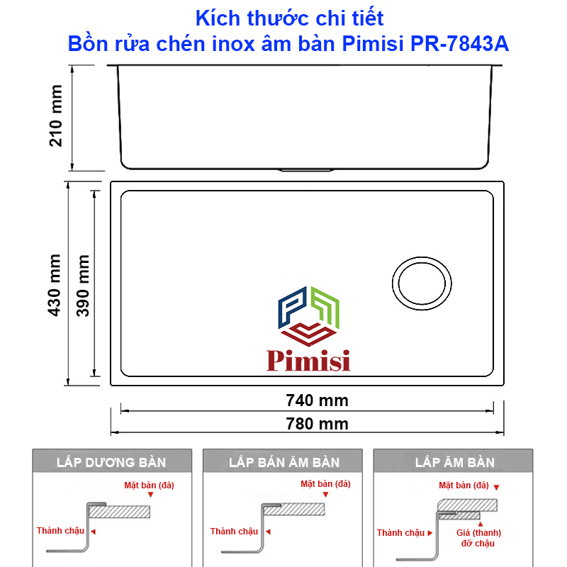Kích thước hộc rửa bát đơn Pimisi PR-7843A