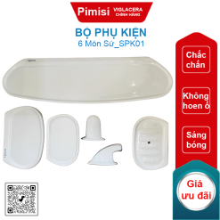 Bộ phụ kiện Viglacera SPK01 6 món sứ
