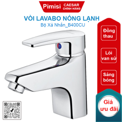 Vòi lavabo nóng lạnh CAESAR B400CU bộ xả nhấn