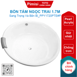 Bồn tắm TOTO PPY1720PTE#P ngọc trai 1.7M tròn